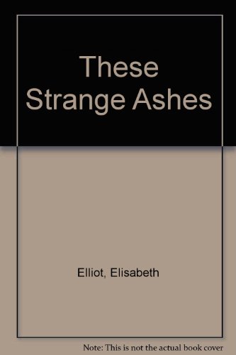 9781850783039: These Strange Ashes