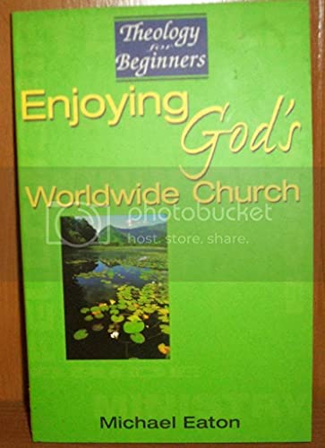 Beispielbild fr Enjoying God's Worldwide Church zum Verkauf von WorldofBooks