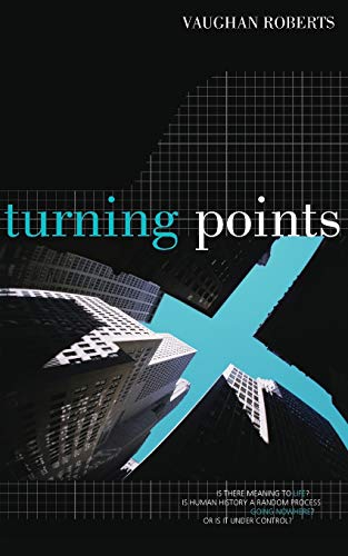 Beispielbild fr Turning Points: Is There Meaning to Life? zum Verkauf von Chiron Media