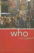 Imagen de archivo de Who is My Neighbour? World Faiths - Understanding and Communicating a la venta por AwesomeBooks
