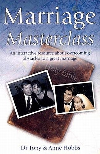 Imagen de archivo de Marriage Masterclass: An Interactive Resource About Overcoming Obstacles to a Great Marriage a la venta por Reuseabook