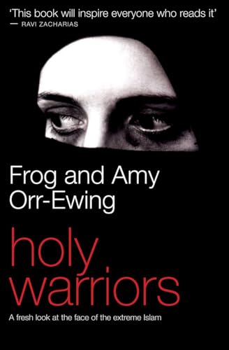 9781850784609: Holy Warriors: A Fresh Look at the Face of Extreme Islam