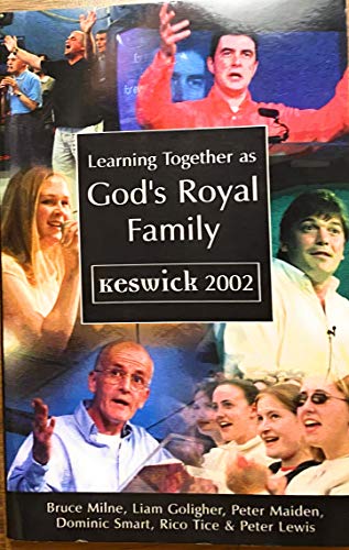 Stock image for Learning Together as God's Royal Family. Keswi8ck 2002 for sale by The London Bookworm