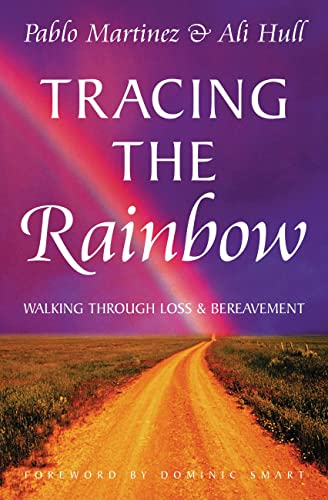 Beispielbild fr Tracing the Rainbow: Working Through Loss and Bereavement zum Verkauf von WorldofBooks