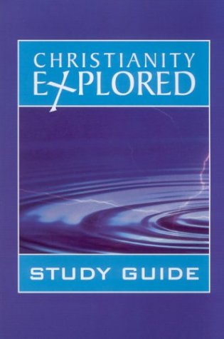 Beispielbild fr Christianity Explored: Study Guide zum Verkauf von WorldofBooks