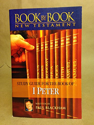 1 Peter (BOOK BY BOOK) (9781850785279) by Bewes, Richard; Blackham, Paul