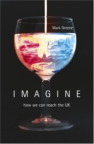 Beispielbild fr Imagine: How We Can Reach the UK zum Verkauf von WorldofBooks