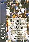 Stock image for Acts: Building A People of Faith (Spring Harvest Interactive Bible Studies) for sale by Harry Righton