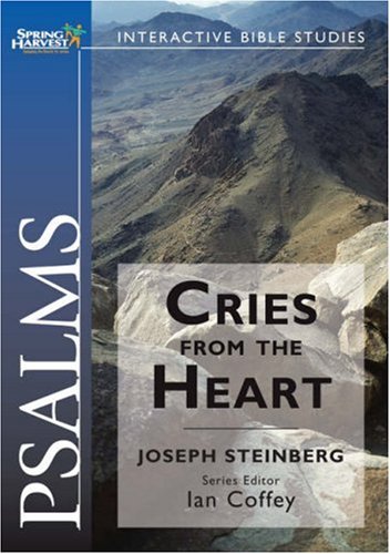 Beispielbild fr Psalms: Cries From The Heart (Interactive Bible Studies) zum Verkauf von WorldofBooks