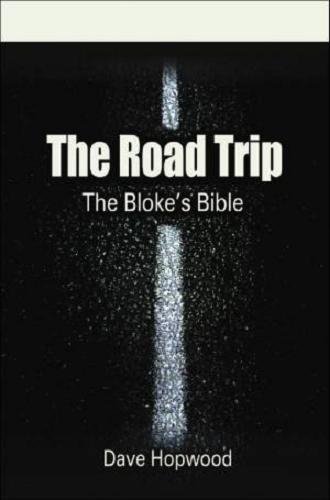 Beispielbild fr The Road Trip (The Blokes Bible) zum Verkauf von Reuseabook
