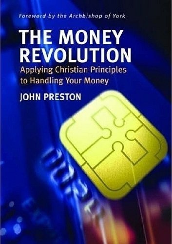 Beispielbild fr The Money Revolution: Applying Christian Principles to Handling Your Money zum Verkauf von WorldofBooks