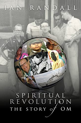 Stock image for Spiritual Revolution: The Story of Operation Mobilization - OM for sale by SecondSale