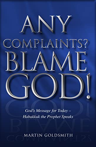 Stock image for Any Complaints? Blame God! for sale by WorldofBooks
