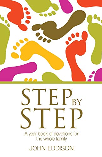 Beispielbild fr Step By Step: A Year Book of Devotions For the Whole Family zum Verkauf von WorldofBooks