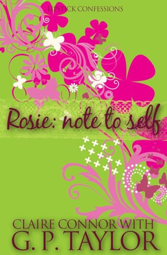 Imagen de archivo de Rosie: Note To Self: 01 (Lipstick Confessions) a la venta por WorldofBooks