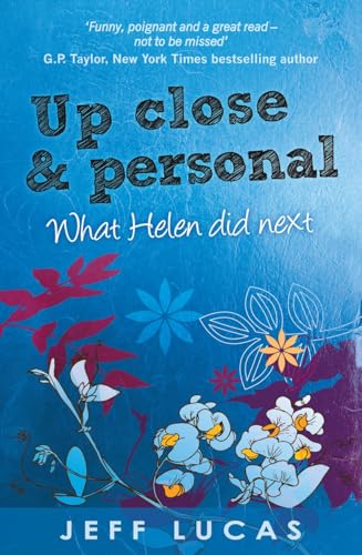 Stock image for Up Close & Personal (Harvest Bay): Helen Sloane's Diary 2 What Helen Did Next for sale by WorldofBooks