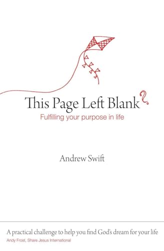 Stock image for This Page Intentionally Left Blank?: Fullfilling your Purpose in Life for sale by WorldofBooks