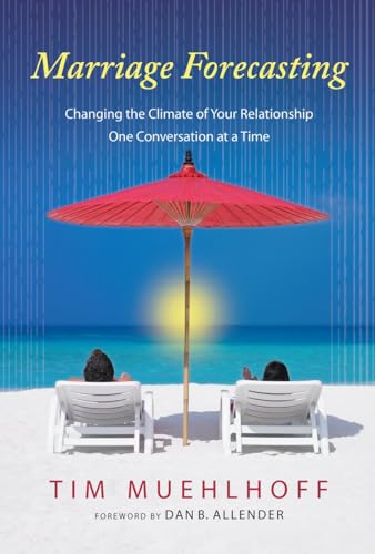 Stock image for Marriage Forecasting: Changing the Climate of your Relationship One Conversation at a Time for sale by WorldofBooks