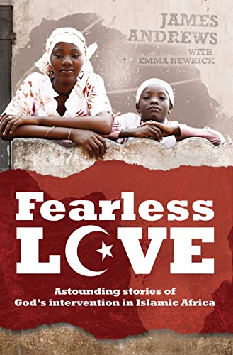 9781850789826: Fearless Love: Fearless Love Astounding Stories of God's Intervention