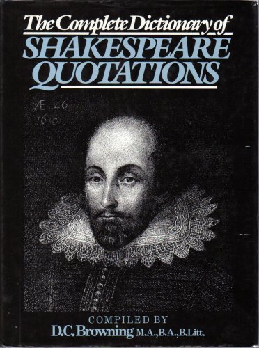 Beispielbild fr The Complete Dictionary of Shakespeare Quotations zum Verkauf von Better World Books