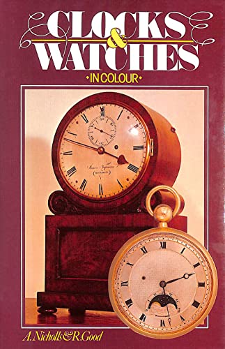 Imagen de archivo de Clocks and Watches in Colour a la venta por CHARLES BOSSOM