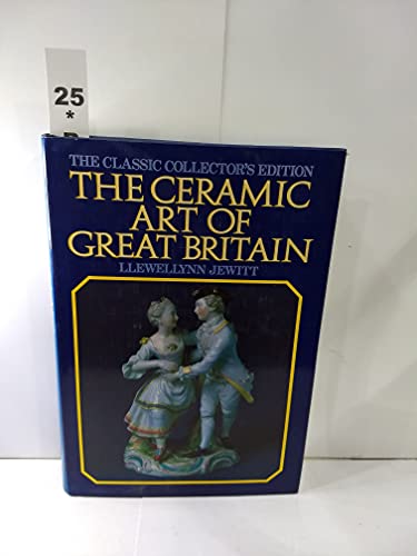 Stock image for The ceramic art of Great Britain for sale by P.C. Schmidt, Bookseller