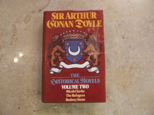 Stock image for Sir Arthur Conan Doyle: The Historical Novels for sale by Thylacine Books