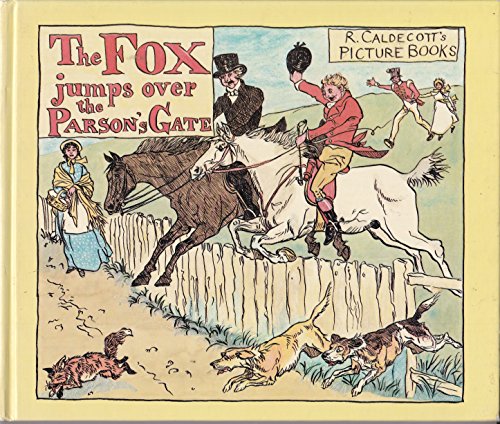 Stock image for The Fox Jumps Over the Parson's Gate for sale by Alexander's Books