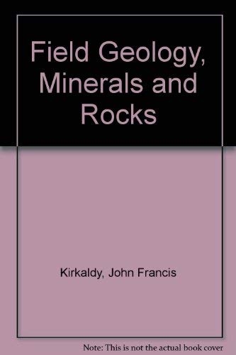 Imagen de archivo de Field Geology, Minerals and Rocks a la venta por MusicMagpie