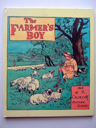 Beispielbild fr The Farmer's Boy (The Randolph Caldecott series) zum Verkauf von WorldofBooks