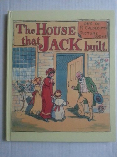 The House That Jack Built (The Randolph Caldecott Series) (9781850791416) by Caldecott 1846-1886, Randolph