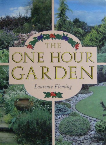 Beispielbild fr The One Hour Garden zum Verkauf von WorldofBooks