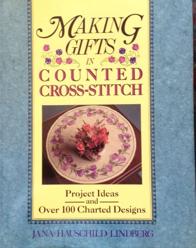 Imagen de archivo de Making Gifts in Counted Cross Stitch a la venta por Wonder Book