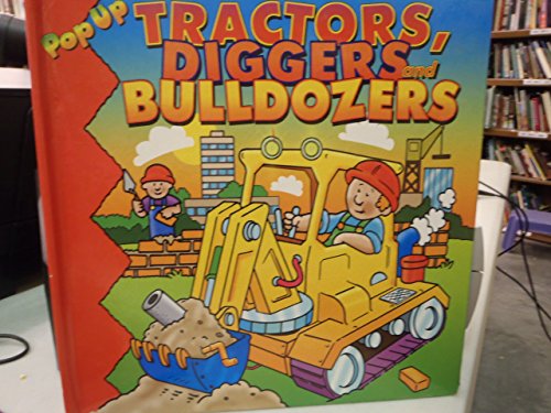 Beispielbild fr Pop-up Tractors, Diggers and Bulldozers zum Verkauf von WorldofBooks