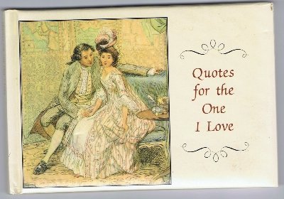 Imagen de archivo de Quotes for the One I Love a la venta por Wonder Book