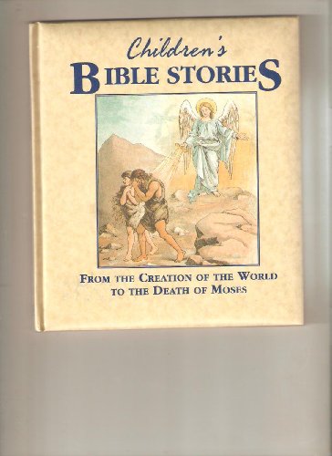Beispielbild fr Children's Bible Stories (From The Creation of the world to the death of Moses) zum Verkauf von Wonder Book