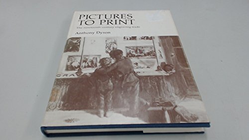Beispielbild fr Pictures to Print: Nineteenth-century Engraving Trade zum Verkauf von WorldofBooks