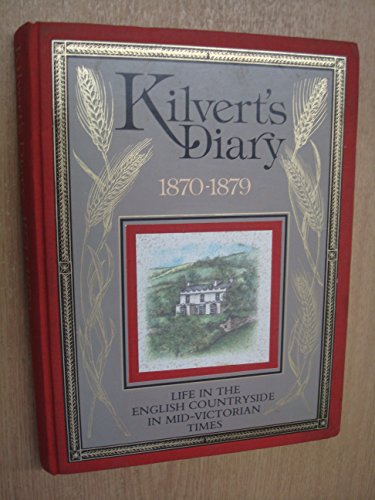 Stock image for KILVERT'S DIARY 1870-1879 Selections from the Diary of the Rev. Francis Kilvert for sale by Gian Luigi Fine Books