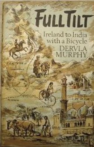 9781850890478: Full Tilt: Ireland to India With a Bicycle