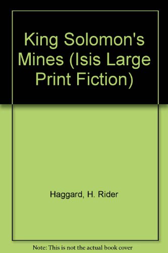 9781850890638: King Solomon's Mines (Isis Large Print Fiction)