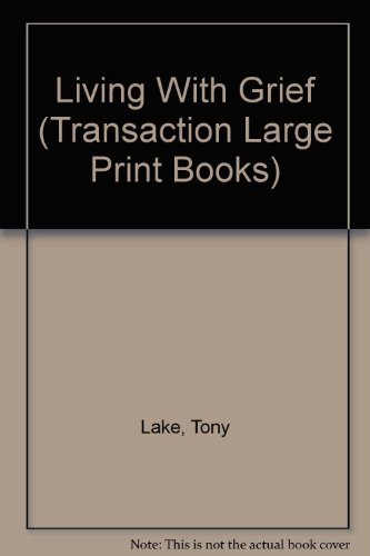 Stock image for Living With Grief (Transaction Large Print Books) for sale by Discover Books