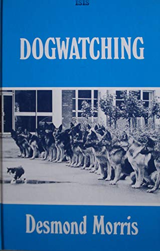 9781850892151: Dogwatching (Transaction Large Print Books)
