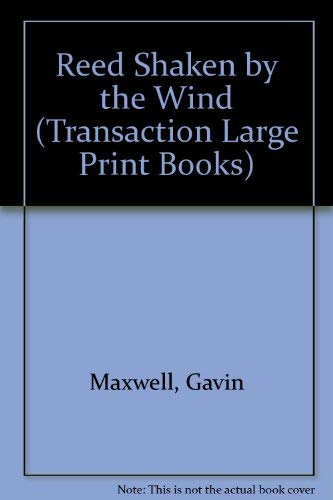9781850892724: Reed Shaken by the Wind (Transaction Large Print Books) [Idioma Ingls]