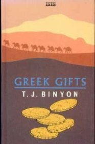 Greek Gifts (Isis Large Print Fiction) (9781850893240) by Binyon, T. J.
