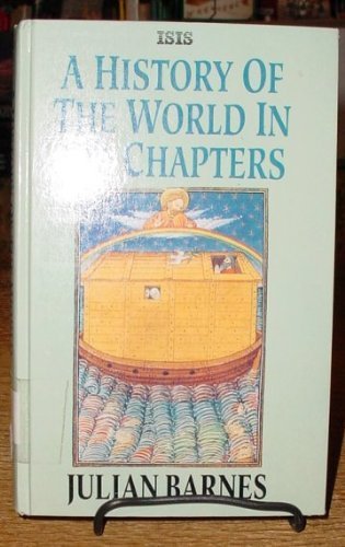 Beispielbild fr A History of the World in 10 1/2 Chapters zum Verkauf von ThriftBooks-Atlanta