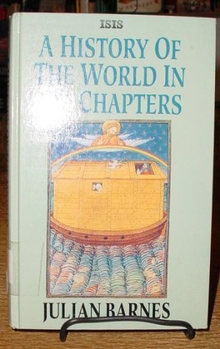 Imagen de archivo de A History of the World in 10 1/2 Chapters a la venta por ThriftBooks-Atlanta