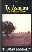 9781850894094: To Asmara: A Novel of Africa