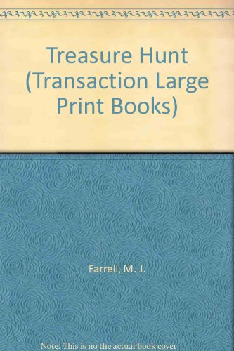 Treasure Hunt (Transaction Large Print Books) (9781850895541) by Farrell, M. J.
