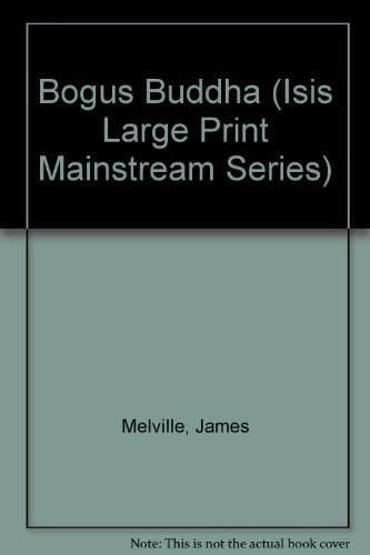 9781850895695: The Bogus Buddha (ISIS LARGE PRINT MAINSTREAM SERIES)