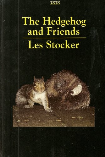 Beispielbild fr The Hedgehog & Friends: More Tales from St Tiggywinkles zum Verkauf von Lady Lisa's Bookshop